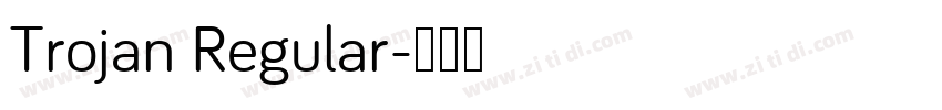 Trojan Regular字体转换